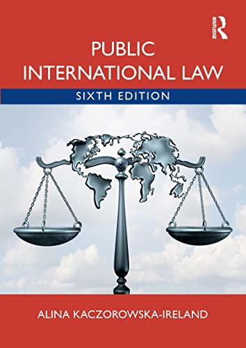 Public International Law (6th Edition) BY Kaczorowska-Ireland - Orginal Pdf